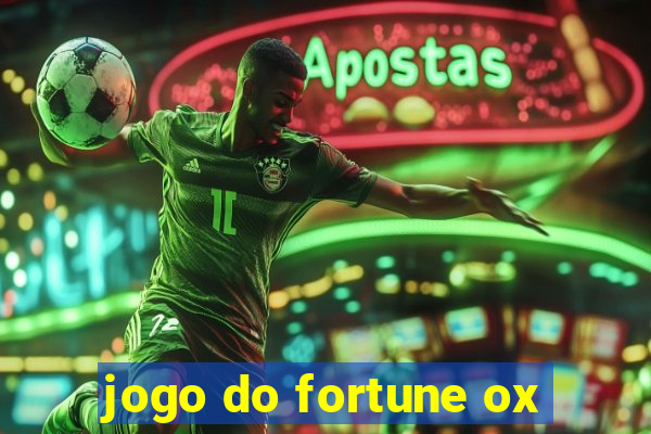 jogo do fortune ox